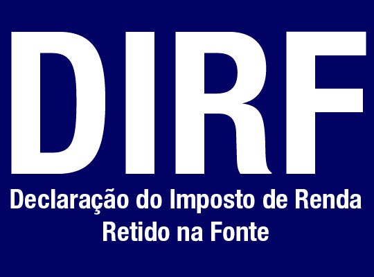 DIRF-Declaracao-Imposto-de-Renda-Retido-Fonte